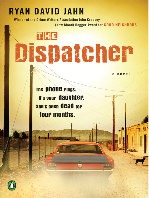 Title details for The Dispatcher by Ryan David Jahn - Available